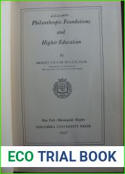 Philanthropic foundations and higher education.