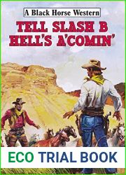 Tell Slash B Hell|s A|Comin| (A Black Horse Western)