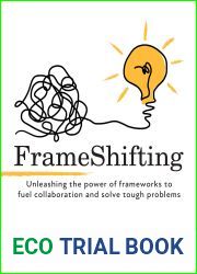 FrameShifting: unleashing the power of frameworks to fuel collaboration and solve tough problems