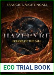 Hazepyre: Echoes of the Fall