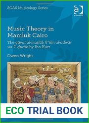 Music Theory in Mamluk Cairo: The Gayat Al-ma?lub Fi ?ilm Al-adwar Wa-?l-?urub by Ibn Kurr (Soas Musicology Series) by Wright, Owen (2014) Hardcover