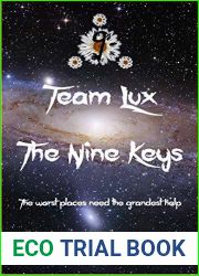 Team Lux: The Nine Keys (The Team Lux Trilogy Book 1)