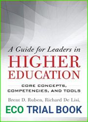 A Guide for Leaders in Higher Education: Core Concepts, Competencies, and Tools