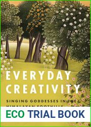 Everyday Creativity: Singing Goddesses in the Himalayan Foothills (Big Issues in Music)