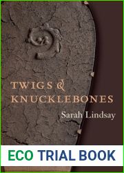 Twigs and Knucklebones