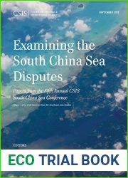 Examining the South China Sea Disputes: Papers from the Fifth Annual CSIS South China Sea Conference (CSIS Reports)