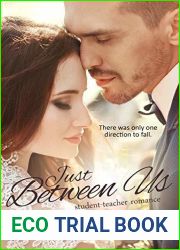 Just Between Us: Student-Teacher Romance