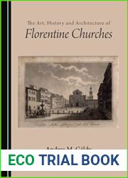 The Art, History and Architecture of Florentine Churches