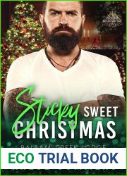 Sticky-Sweet Christmas (Balsam Creek Lodge: Rugged Mountain Ink, #4)