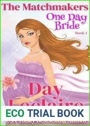 One Day Bride (They|re an enemies to lovers, baby on the doorstep, marriage of convenience computer match): The Matchmakers