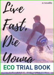 Live Fast, Die Young