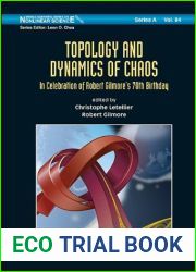 Topology And Dynamics Of Chaos: In Celebration Of Robert Gilmore|s 70th Birthday (World Scientific Series On Nonlinear Science Series A Book 84)