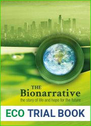 The Bionarrative: The story of life and hope for the future