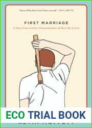 First Marriage: A Story from Further Interpretations of Real-Life Events (eBook Original)