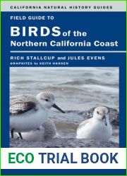 Field Guide to Birds of the Northern California Coast (Volume 109) (California Natural History Guides)
