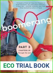 Boomerang (Part Three: Chapters 39 - The End): A Boomerang Novel