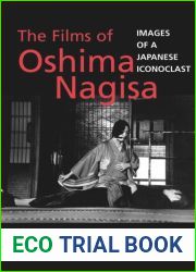 The Films of Oshima Nagisa