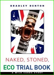 Naked, Stoned, and Stabbed