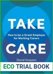 Take Care: How to be a Great Employer for Working Carers