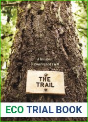 The Trail: A Tale about Discovering God|s Will