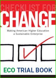Checklist for Change: Making American Higher Education a Sustainable Enterprise