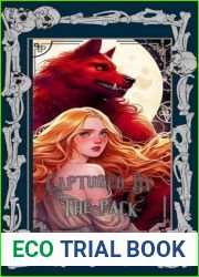 Captured By The Pack: A Steamy Dark Fantasy Paranormal BDSM Romance KU Edition