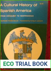 A Cultural History of Spanish America, from Conquest to Independence.