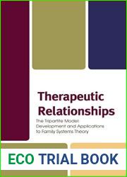 Therapeutic Relationships: The Tripartite Model: Development and Applications to Family Systems Theory