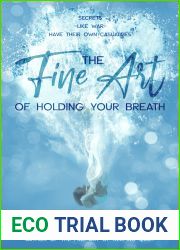 The Fine Art of Holding Your Breath