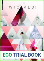 Wicked!: Design on the Edge of Bad Taste