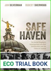 Safe Haven: The United Kingdom|s Investigations into Nazi Collaborators and the Failure of Justice