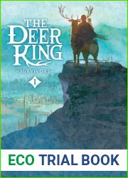 The Deer King, Vol. 1 (novel): Survivors