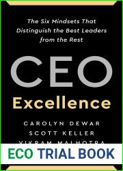 CEO Excellence: The Six Mindsets That Distinguish the Best Leaders from the Rest