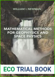 Mathematical Methods for Geophysics and Space Physics