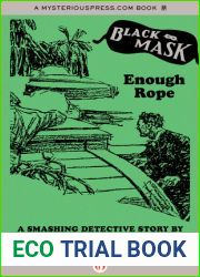 Enough Rope: A Smashing Detective Story