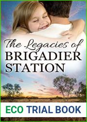 The Legacies of Brigadier Station (Brigadier Station #3)