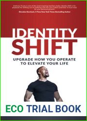 Identity Shift: Upgrade How You Operate to Elevate Your Life