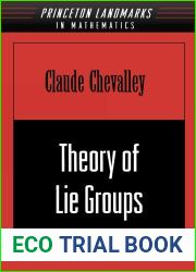 Theory of Lie Groups (PMS-8), Volume 8 (Princeton Mathematical Series)