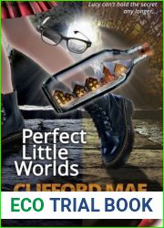 Perfect Little Worlds