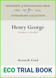 Henry George: Dreamer or Realist?