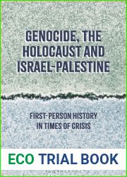 Genocide, the Holocaust and Israel-Palestine: First-Person History in Times of Crisis