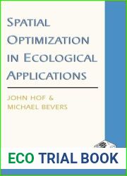 Spatial Optimization in Ecological Applications