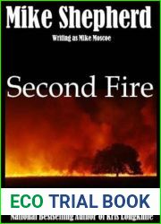 Second Fire (Lost Millennium, #2)