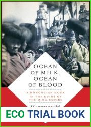 Ocean of Milk, Ocean of Blood: A Mongolian Monk in the Ruins of the Qing Empire