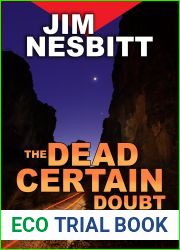 The Dead Certain Doubt: An Ed Earl Burch Novel (Book 4, Ed Earl Burch Crime Thrillers)