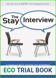 The Stay Interview: A Manager|s Guide to Keeping the Best and Brightest