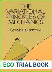 The Variational Principles of Mechanics (Dover Books on Physics)