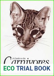 A Guide to the Carnivores of Central America: Natural History, Ecology, and Conservation