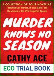 Murder Knows No Season: 4 novellas featuring Cait Morgan, the WISE women and DI Glover