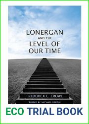 Lonergan and the Level of Our Time